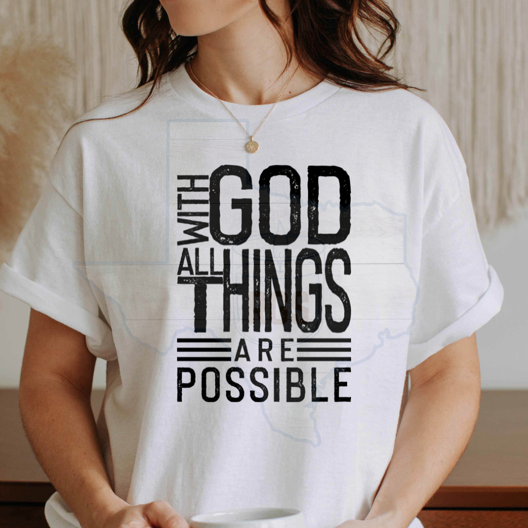 With God All Things are Possible